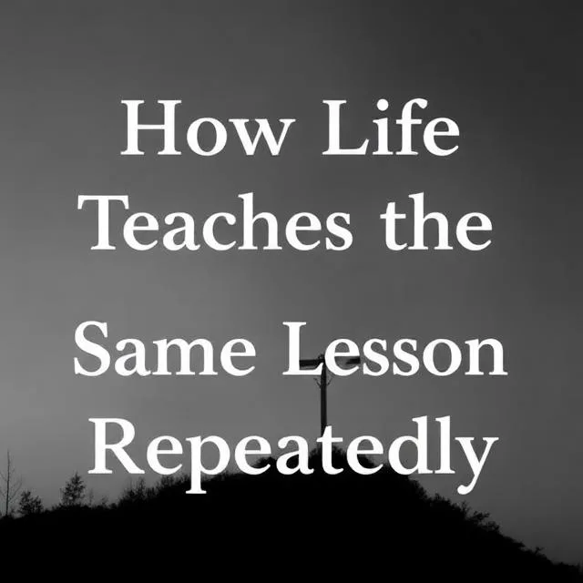 How Life Teaches the Same Lesson Repeatedly